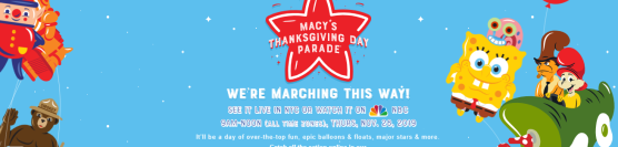 2019 Macy’s Thanksgiving Day Parade – A Family Tradition