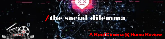 The Social Dilemma Movie Review